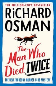 THE MAN WHO DIED TWICE
