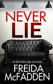 NEVER LIE
